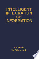 Intelligent Integration of Information : a Special Double Issue of the Journal of Intelligent Information Sytems Volume 6, Numbers 2/3 May, 1996 /