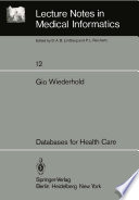Databases for Health Care /
