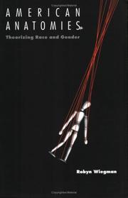 American anatomies : theorizing race and gender /