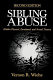 Sibling abuse : hidden physical, emotional, and sexual trauma /