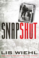 Snapshot : a novel /