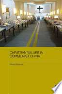 Christian values in Communist China /