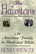 The Hairstons : an American family in black and white /