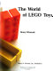 The world of LEGO toys /