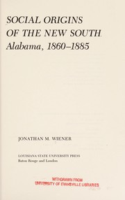 Social origins of the new South : Alabama, 1860-1885 /