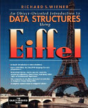 An object-oriented introduction to data structures using Eiffel /
