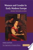 Women and gender in early modern Europe /