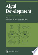 Algal Development : Molecular and Cellular Aspects /