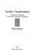 Ecstatic transformation : transpersonal psychology in the work of Mechthild of Magdeburg /