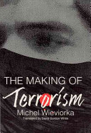 The making of terrorism /
