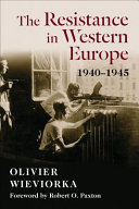 The resistance in western Europe, 1940-1945 /