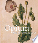 Opium : the flowers of evil /