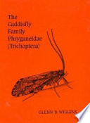 The caddisfly family Phryganeidae (Trichoptera) /