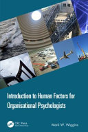 Introduction to human factors for organisational psychologists /