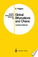 Global bifurcations and chaos : analytical methods /