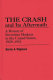 The crash and its aftermath : a history of securities markets in the United States, 1929-1933 /