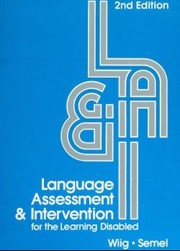 Language assessment and intervention for the learning disabled /