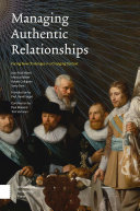 Managing authentic relationships : facing new challenges in a changing context /