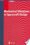Mechanical Vibrations in Spacecraft Design /