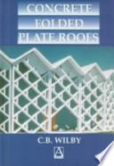 Concrete folded plate roofs /