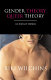 Queer theory, gender theory : an instant primer /