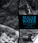 Sugar water : Hawaii's plantation ditches /