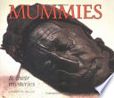Mummies & their mysteries /