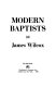 Modern Baptists /