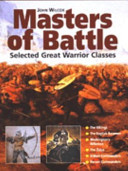 Masters of battle : selected great warrior classes /