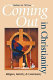 Coming out in Christianity : religion, identity, and community /