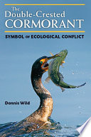 The double-crested cormorant : symbol of ecological conflict /