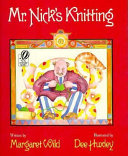 Mr. Nick's knitting /