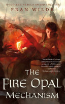 The fire opal mechanism /