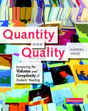 Quantity and quality : increasing the volume and complexity of students' reading /