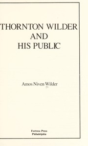 Thornton Wilder and his public /