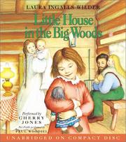 Little house in the big woods /