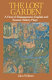 The lost garden : a view of Shakespeare's English and Roman history plays /