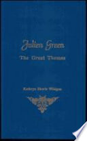 Julien Green : the great themes /