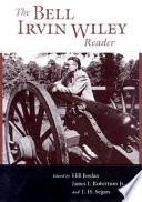 The Bell Irvin Wiley reader /