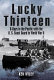 Lucky thirteen : D-Days in the Pacific with the U.S. Coast Guard in World War II /