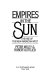 Empires in the sun : the rise of the new American West /