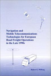 Navigation and mobile telecommunications technologies for European road freight operations in the late 1990s /