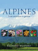 Alpines : from mountain to garden /