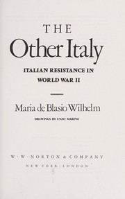 The other Italy : Italian resistance in World War II /