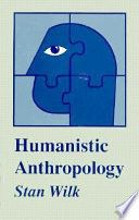 Humanistic anthropology /