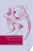 Ambiguity and Sexuality : A Theory of Sexual Identity /