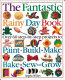 The fantastic rainy day book /