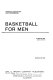 Basketball for men.