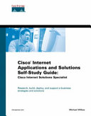 CISS Internet applications and solutions self-study guide : Cisco internet solutions specialist /