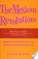 The Mexican Revolution: Federal expenditure and social change since 1910 /